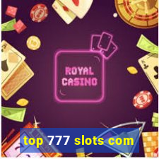 top 777 slots com